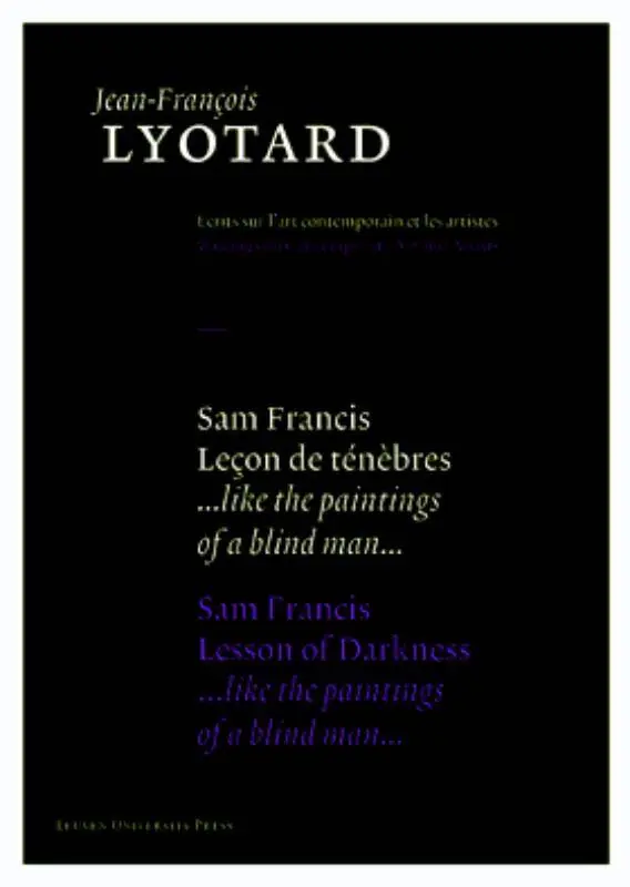 Tijdelijk Beschikbaar Sam Francis, Lecon de Tenebres / Sam Francis, Lesson of Darkness / 1st Edition