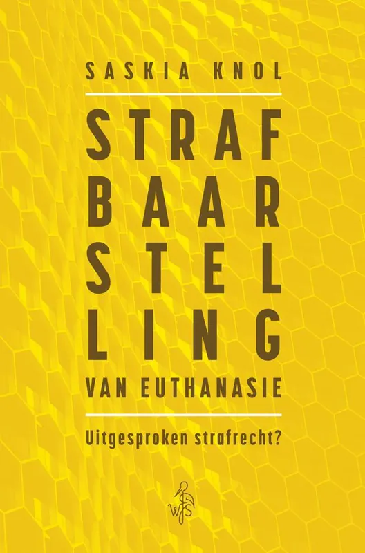 Strafbaarstelling van euthanasie / Druk 1 Hete Deal