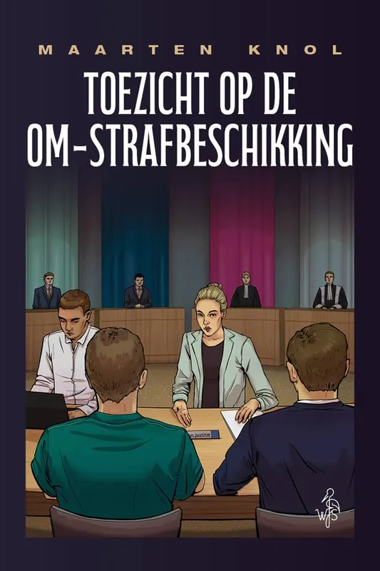 Koop Vandaag Toezicht op de OM-strafbeschikking / Druk 1