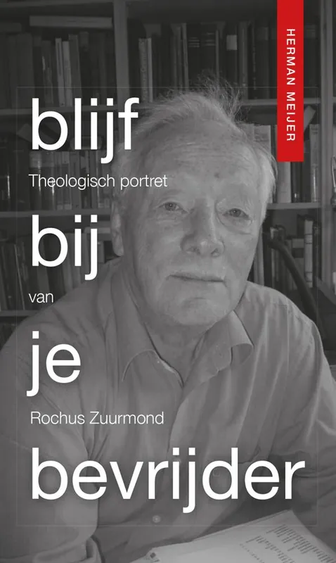 Blijf bij je bevrijder / Druk 1 Voordeelprijs