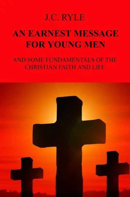 Bestseller AN URGENT MESSAGE FOR YOUNG MEN / 1st Edition