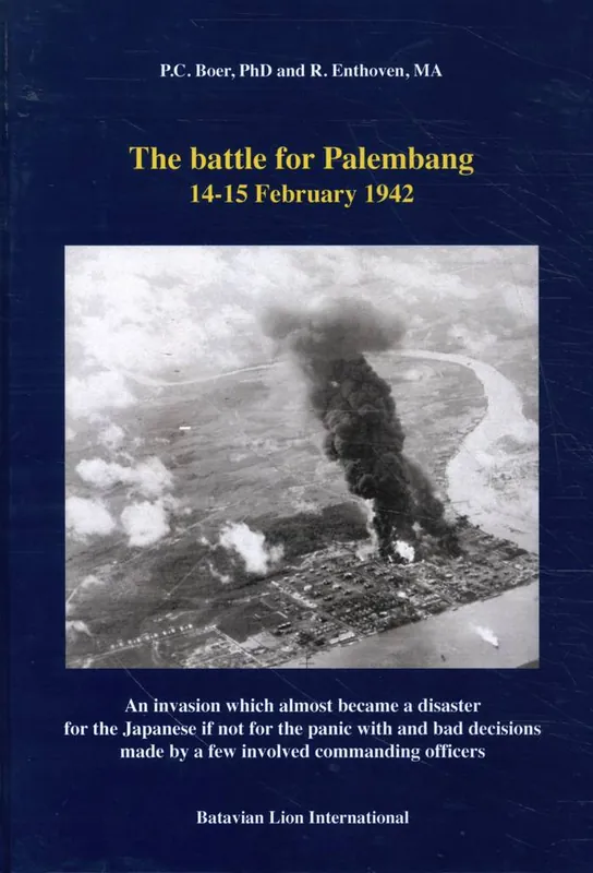 Beperkte Voorraad The battle for Palembang / 1st Edition