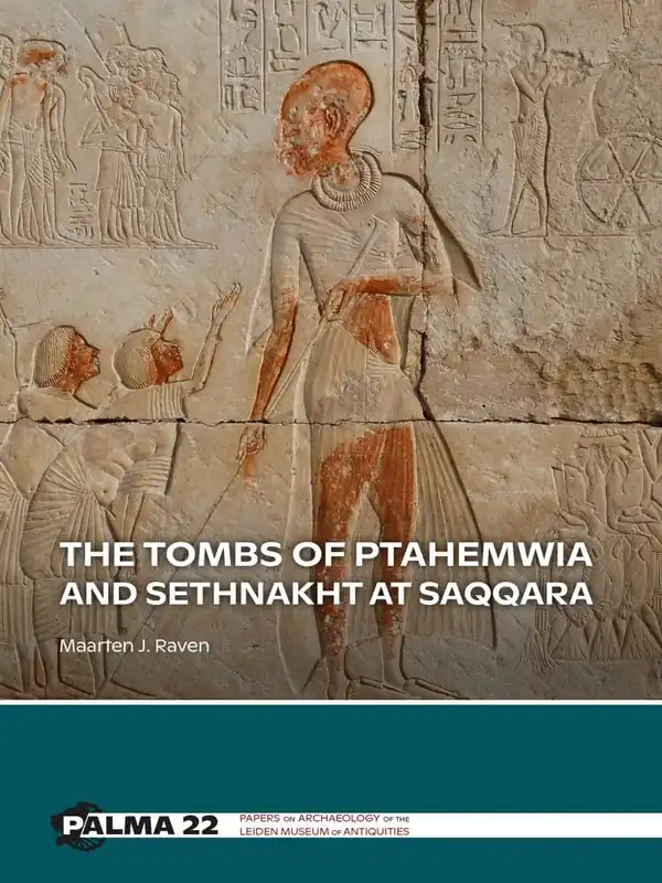 The tombs of Ptahemwia and Sethnakht at Saqqara / 1st Edition Dagaanbieding