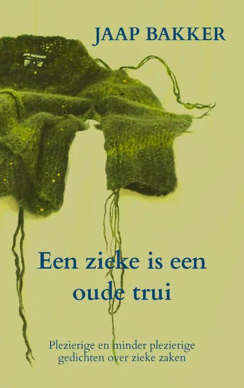 Gratis Verzending Een zieke is een oude trui / Druk 1