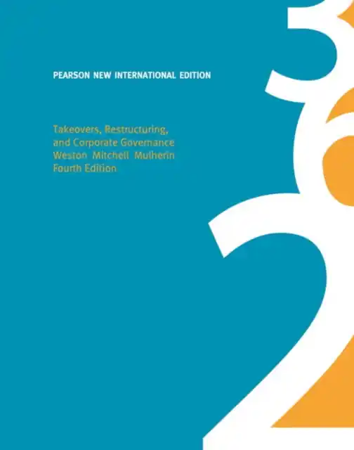 Merkproduct Takeovers, Restructuring, and Corporate Governance / 4th Edition