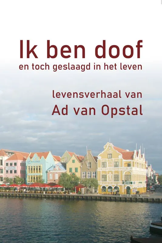 Weekendaanbieding Ik ben doof en toch geslaagd in het leven / Druk 2