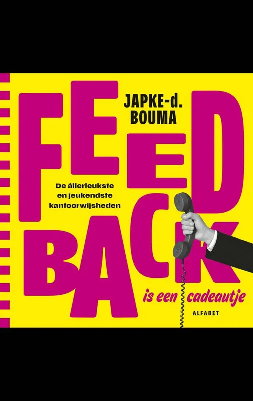 Feedback is een cadeautje / Druk 1 Hoge Kwaliteit