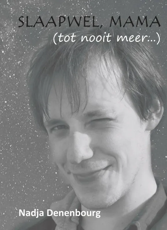 Tijdelijk Beschikbaar Slaapwel, mama (tot nooit meer...) / Druk 1
