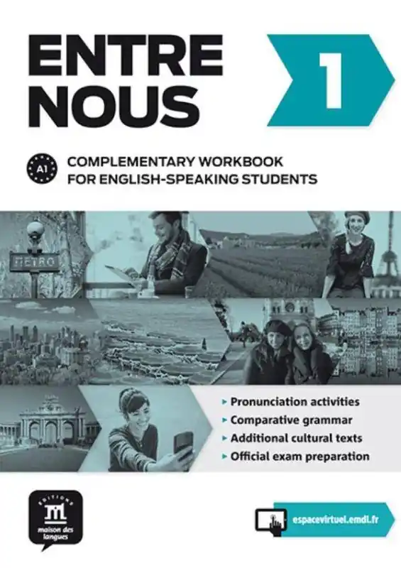Entre nous 1 - Cahier d'accompagnement - pour anglophones A1 Cahier d'accompagnement / 1 Edition Op = Op
