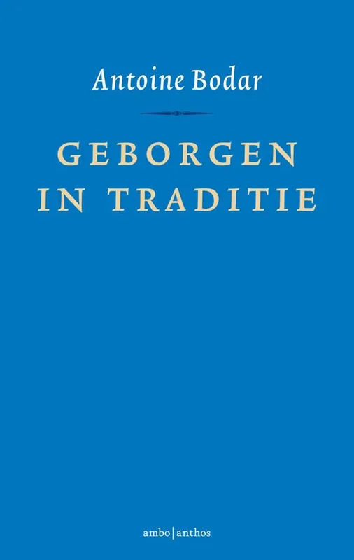 Geborgen in traditie / Druk 1 Op = Op