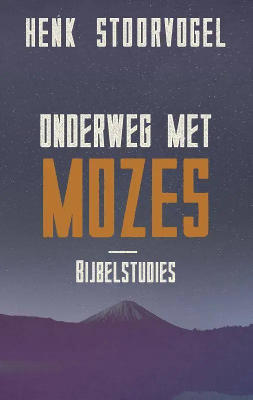 Onderweg met Mozes / Druk 2 Op = Op