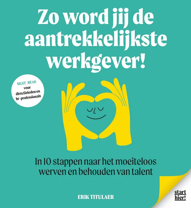 Zo word jij de aantrekkelijkste werkgever! / Druk 1 Actieprijs