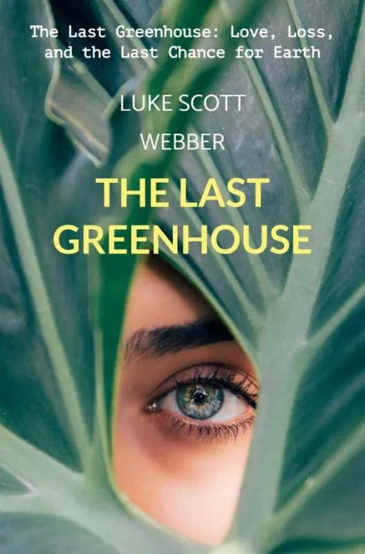 Gratis Retour The Last Greenhouse / 1st Edition