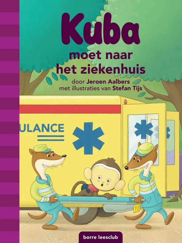 Kuba moet naar het ziekenhuis / Druk 1 Bestseller