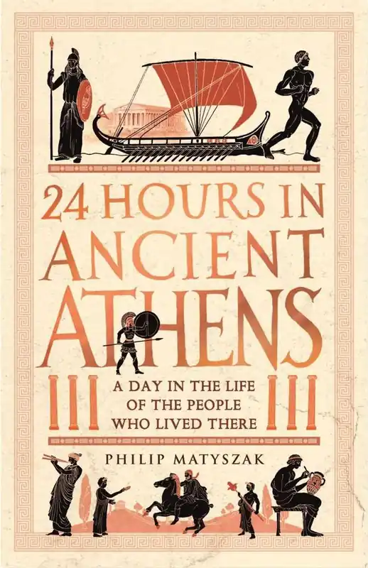 24 Hours in Ancient Athens Tijdelijk Beschikbaar