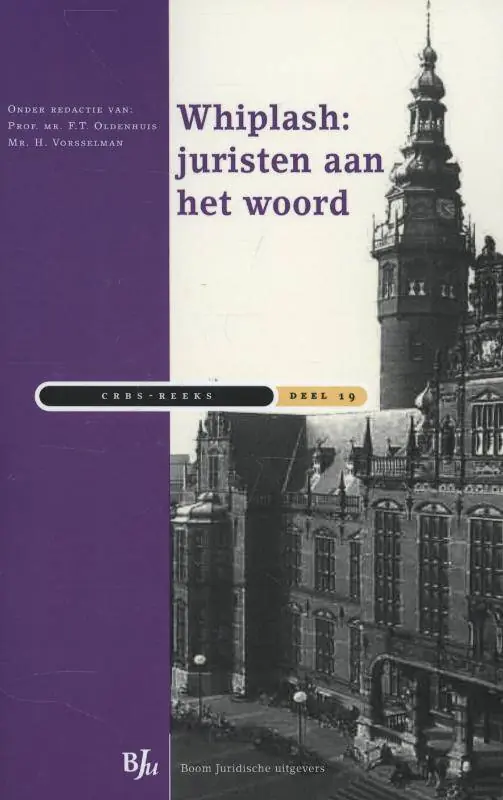 Whiplash juristen aan het woord / Druk 1 Koop Online