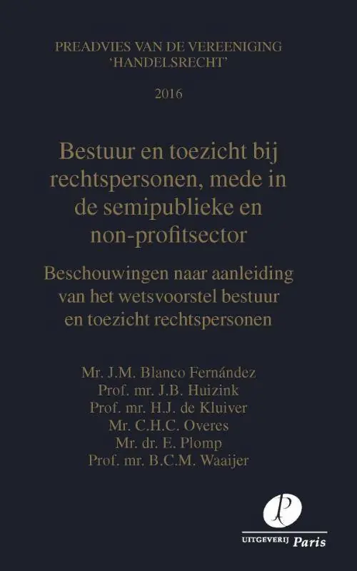Finale Uitverkoop Bestuur en toezicht bij rechtspersonen, mede in de semi-publieke en non-profit sector / Druk 1