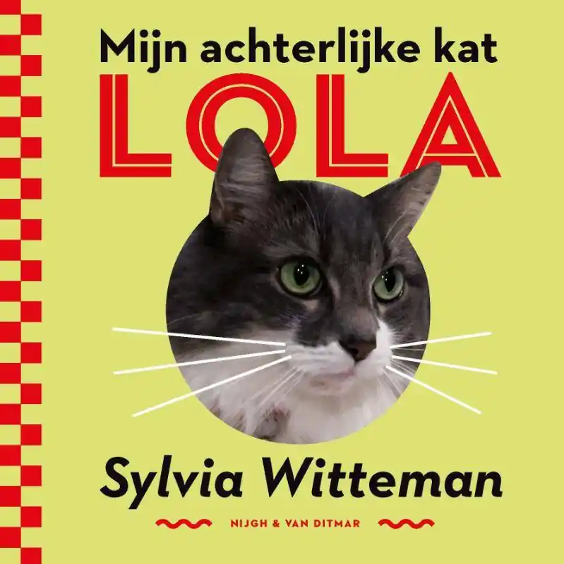 Mijn achterlijke kat Lola / Druk 4 Actieprijs