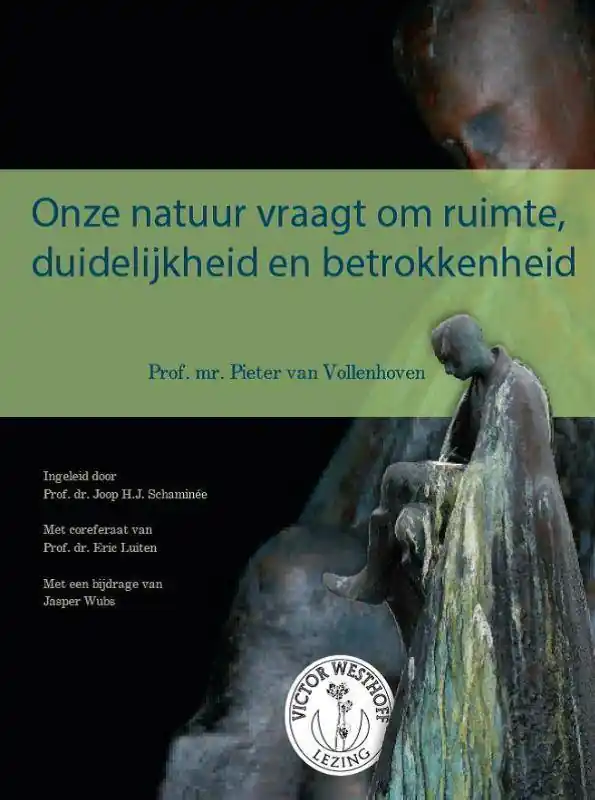 Uitverkoop Onze natuur vraagt om ruimte, duidelijkheid en betrokkenheid / Druk 1