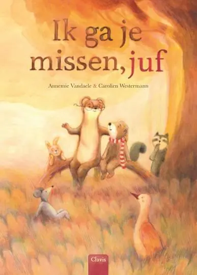 Ik ga je missen, juf / Druk 8 Gratis Retour