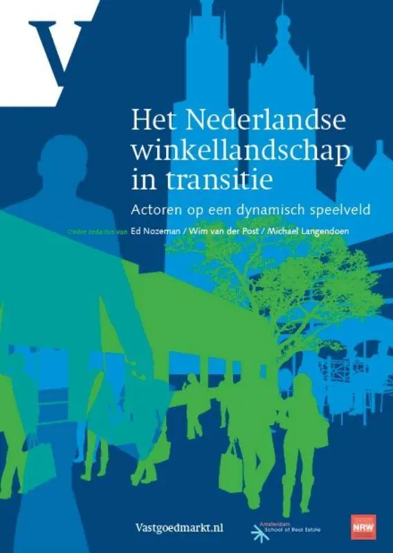 Premium Het Nederlandse winkellandschap in transitie / Druk 1