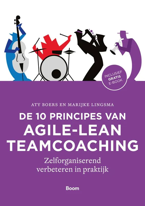 Tijdelijk Beschikbaar De 10 principes van agile-lean teamcoaching / Druk 2