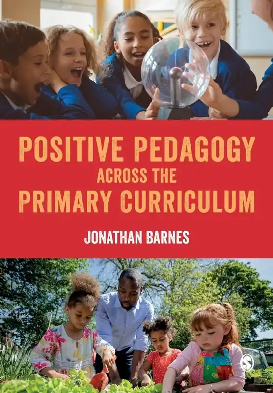 Lage Prijs Positive Pedagogy across the Primary Curriculum