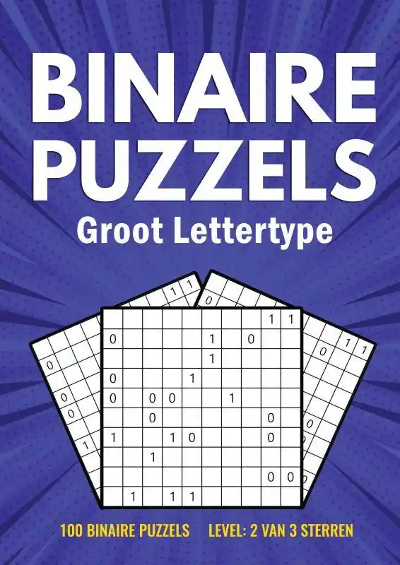 Binairo Groot Lettertype - 100 Binaire Puzzels - Level: 2 van 3 Sterren / Druk 1 Fabrieksprijs