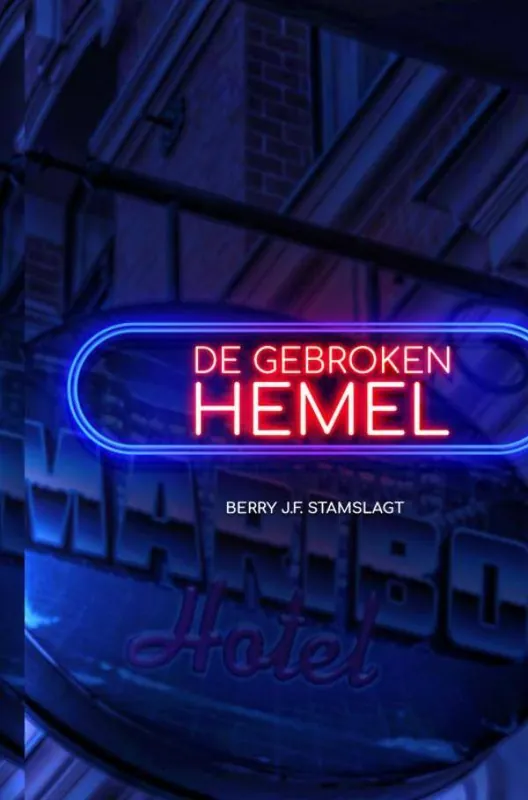 De gebroken hemel / Druk 1 Must-Have