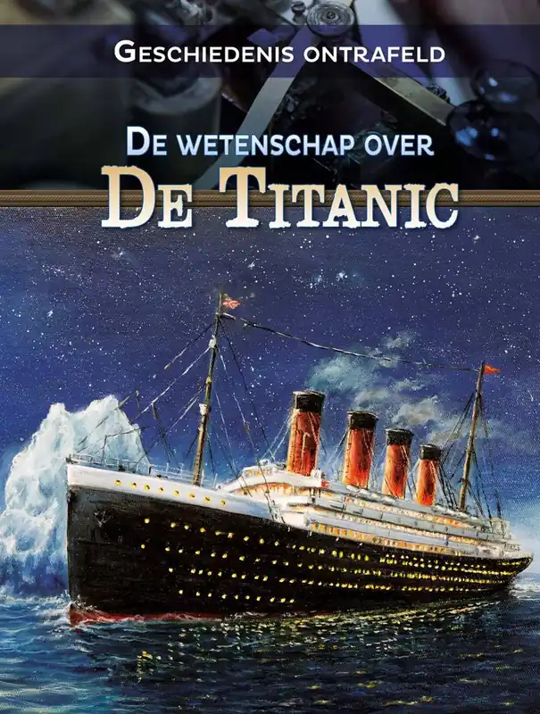 Lage Kosten De wetenschap over de Titanic / Druk 1