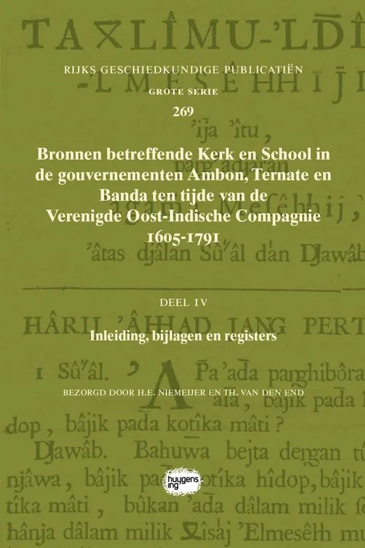 Fabrieksprijs Bronnen betreffende Kerk en School in de gouvernementen Ambon, Ternate en Banda ten tijde van de Verenigde Oost-Indische Compagnie (VOC), 1605-1791 / Druk 1