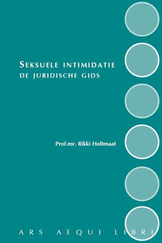Hete Deal Seksuele intimidatie - de juridische gids / Druk 1
