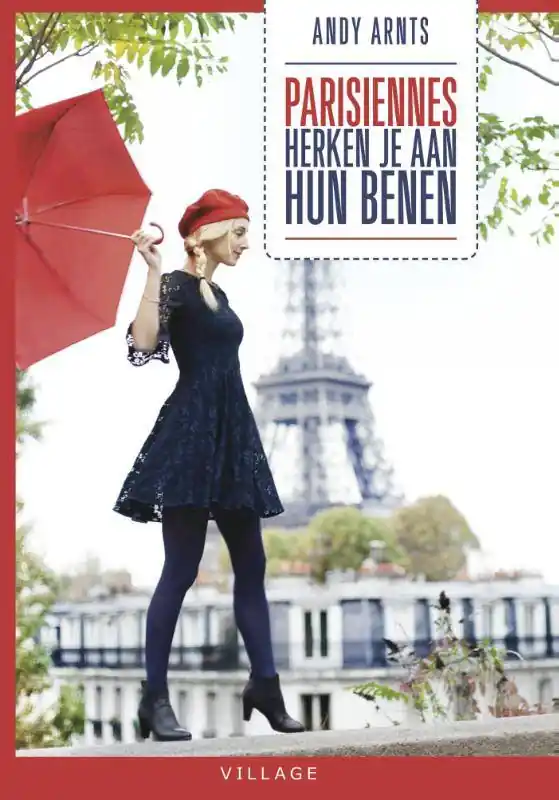 Parisiennes herken je aan hun benen / Druk 1 Lage Kosten