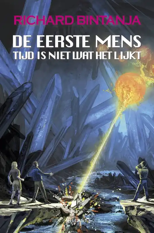 De eerste mens 3 - Tijd is niet wat het lijkt / Druk 1 Beperkt Aanbod