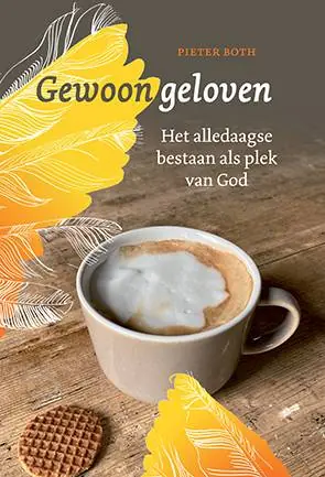 Gewoon geloven / Druk 1 Finale Uitverkoop