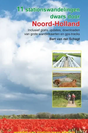 11 stationswandelingen dwars door Noord-Holland / Druk 1 Goedkoop