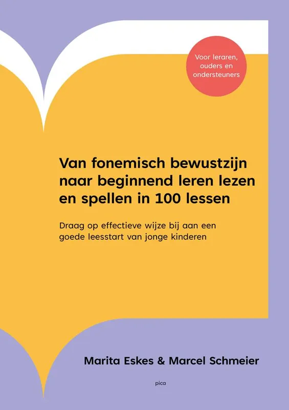 Van fonemisch bewustzijn naar beginnend leren lezen en spellen in 100 lessen / Druk 1 Voordeelprijs