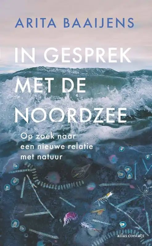 In gesprek met de Noordzee / Druk 4 Aanbieding