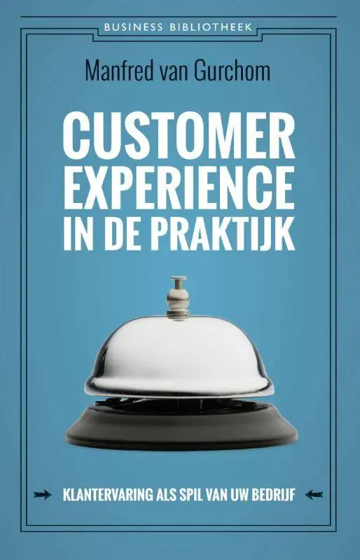 Customer experience in de praktijk / Druk 3 Aanbieding