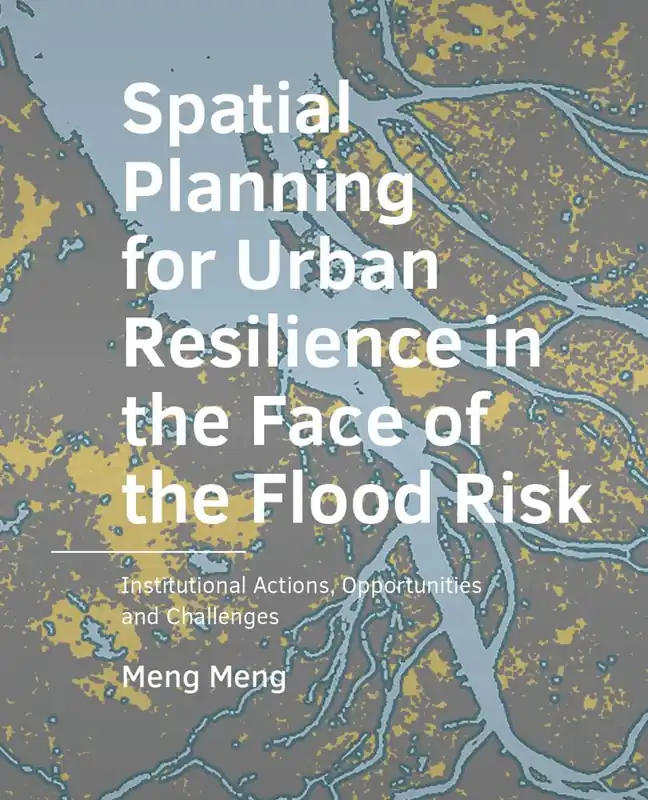 Spatial Planning for Urban Resilience in the Face of the Flood Risk / 1st Edition Bestel Nu
