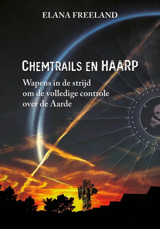 Populair Chemtrails en HAARP / Druk 1