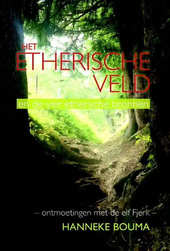 Het etherische veld / Druk 1 Laatste Versie