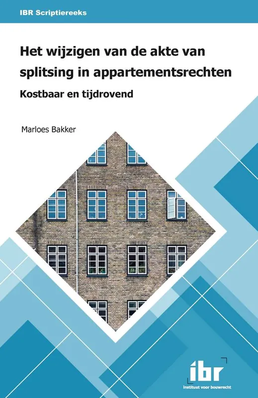Veilige Betaling Het wijzigen van de akte van splitsing in appartementsrechten / Druk 1