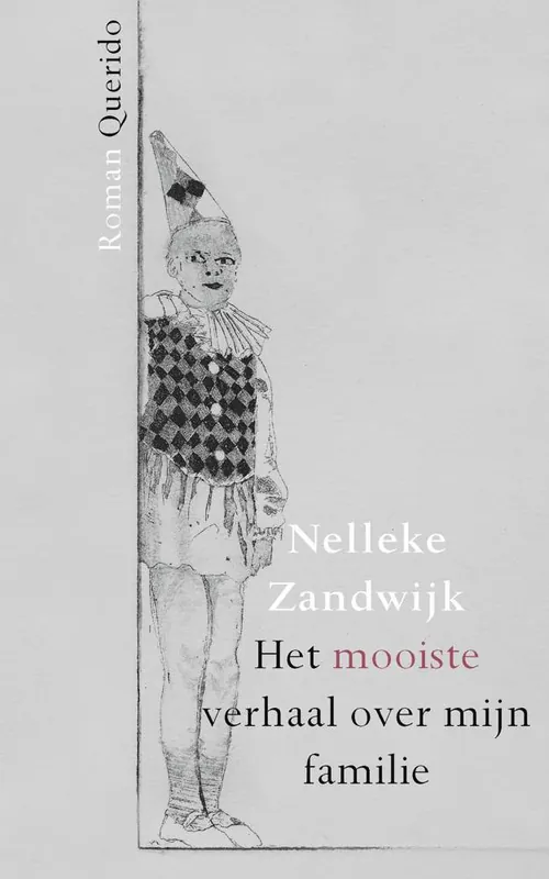 Het mooiste verhaal over mijn familie / Druk 1 Must-Have