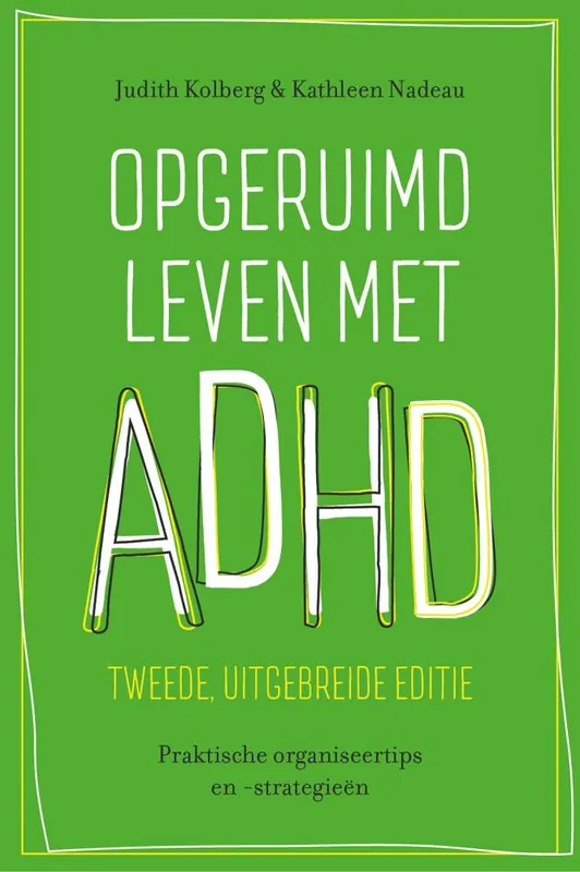 Opgeruimd leven met ADHD / Druk 2 Bestseller