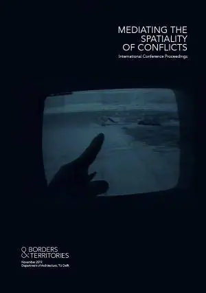 Alleen Vandaag Mediating the Spatiality of Conflicts / 1st Edition