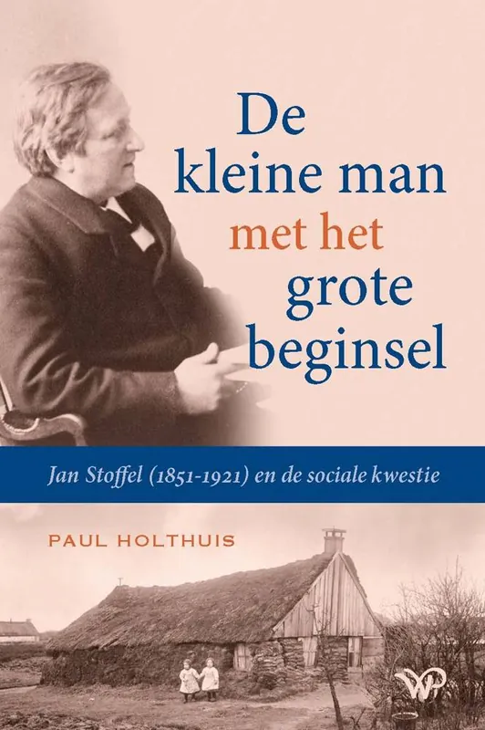 De kleine man met het grote beginsel / Druk 1 Nieuw