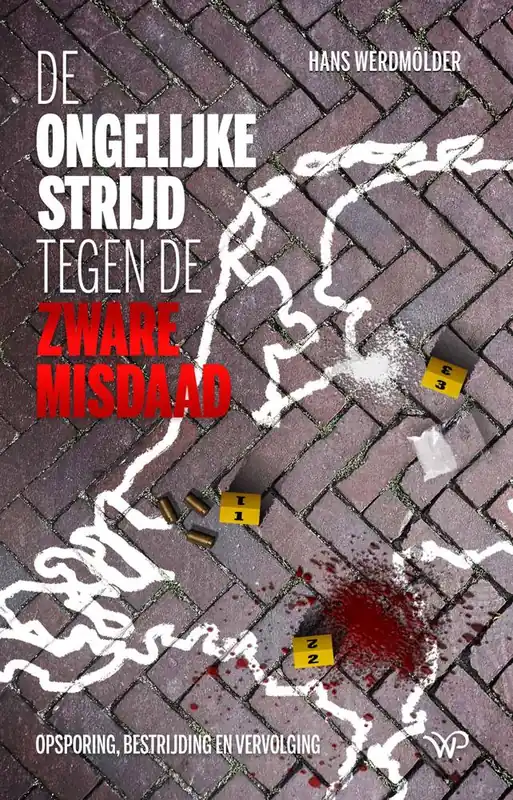 Nu Kopen De ongelijke strijd tegen de zware misdaad / Druk 1