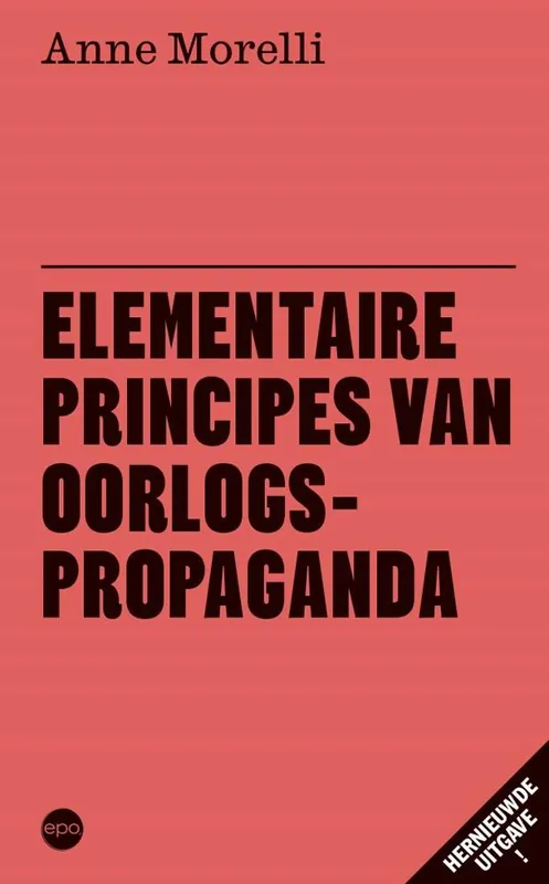Elementaire principes van oorlogspropaganda / Druk 1 Favoriet