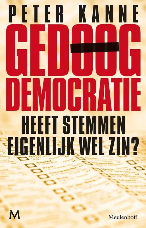 Gedoogdemocratie / Druk 99 Must-Have
